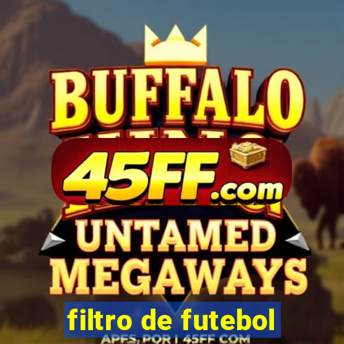 filtro de futebol